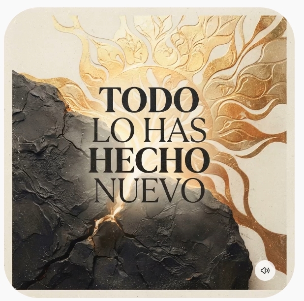 Portada de Todo lo Has Hecho Nuevo